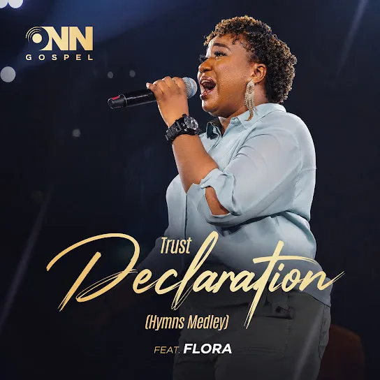 Onn Gospel - Trust Declaration Hymns Medley Onn Gospel - Trust Declaration Hymns Medley