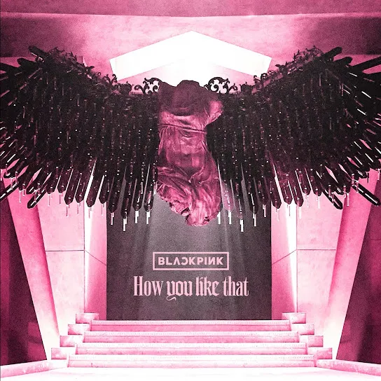 BLACKPINK - How You Like That