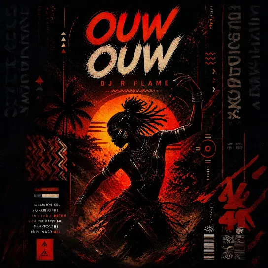 DJ R Flame - Ouw Ouw (Afro Tech)